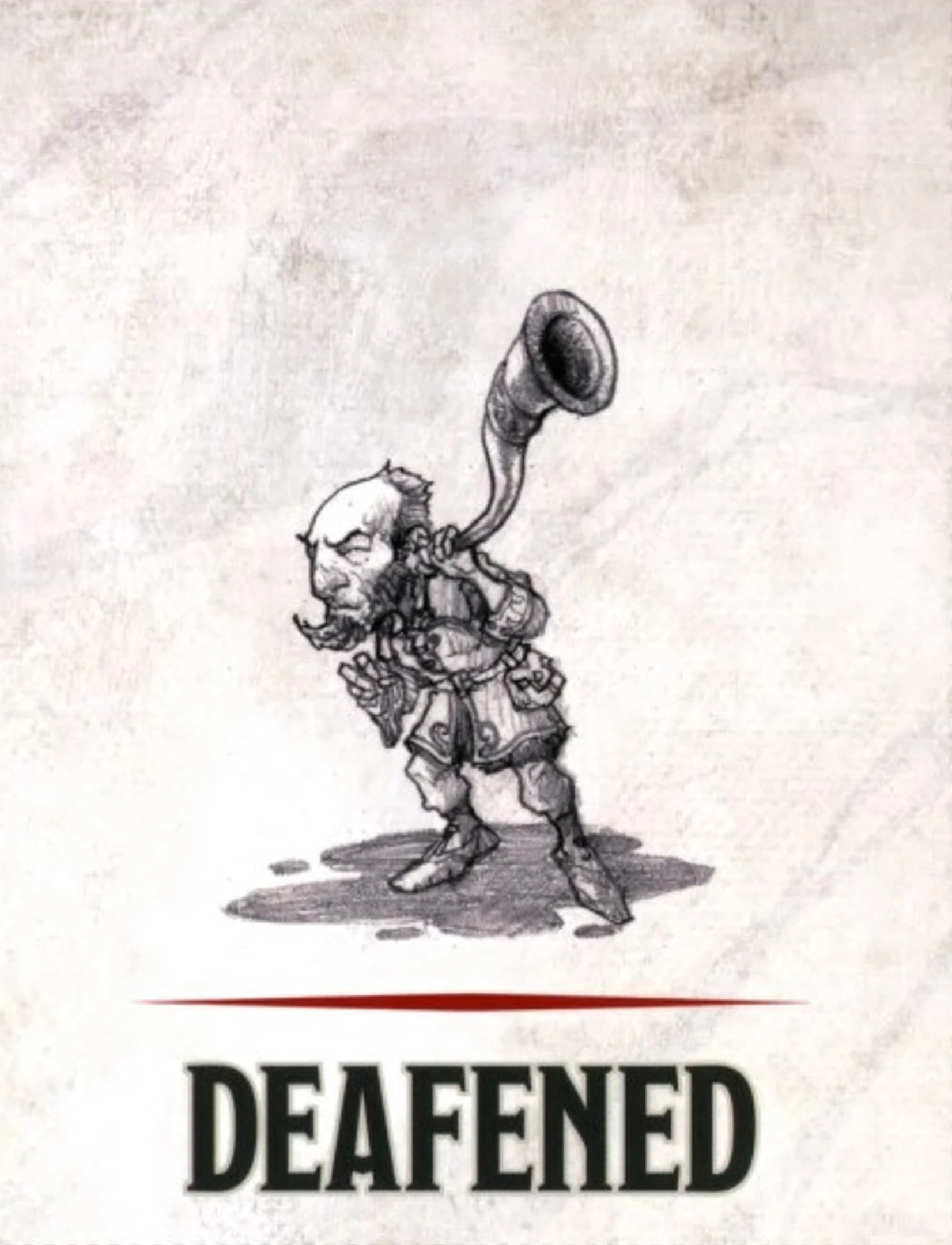 Deafened